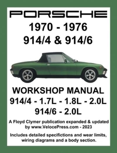 Cover for Floyd Clymer · Porsche 914/4 &amp; 914/6 1970-1976 Workshop Manual (Book) (2023)