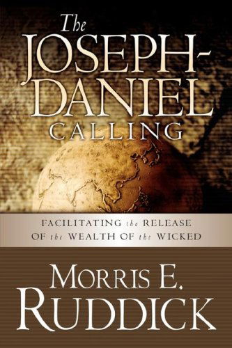 Cover for Morris E. Ruddick · The Joseph-daniel Calling (Paperback Book) (2003)