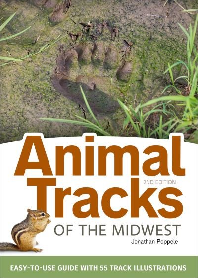 Cover for Jonathan Poppele · Animal Tracks of the Midwest Field Guide: Easy-to-Use Guide with 55 Track Illustrations (Paperback Book) [2 Revised edition] (2022)