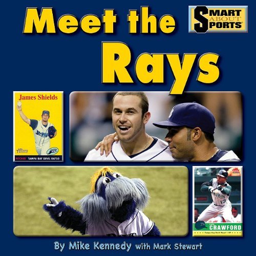 Cover for Mark Stewart · Meet the Rays (Smart About Sports) (Gebundenes Buch) (2010)