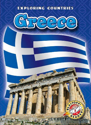 Cover for Jim Bartell · Greece (Blastoff! Readers: Exploring Countries) (Blastoff Readers. Level 5) (Hardcover Book) (2011)