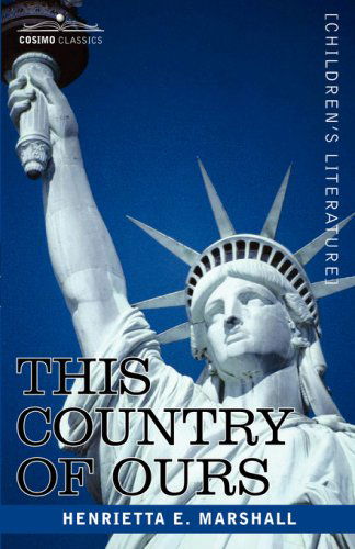 Cover for H.e. Marshall · This Country of Ours (Paperback Book) (2007)