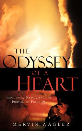 Cover for Mervin Wagler · The Odyssey of a Heart (Paperback Book) (2007)