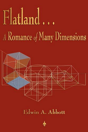 Cover for Edwin A. Abbott · Flatland: a Romance of Many Dimensions (Taschenbuch) (2010)