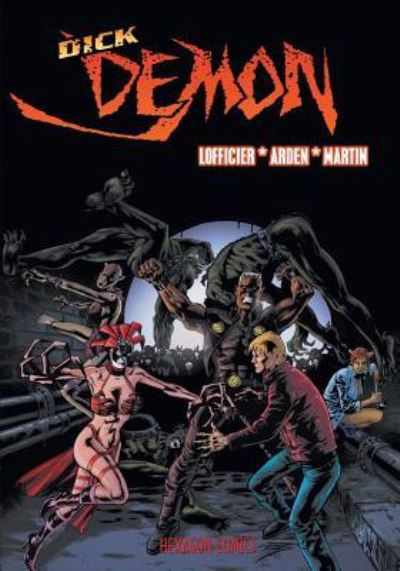 Dick Demon - Jean-Marc Lofficier - Livres - Hollywood Comics - 9781612278742 - 1 août 2019