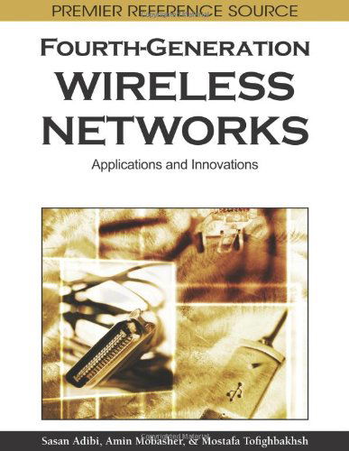 Cover for Tom Tofigh · Fourth-generation Wireless Networks: Applications and Innovations (Hardcover Book) (2009)