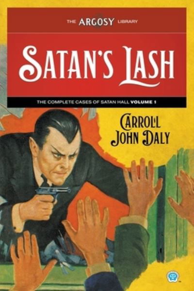 Cover for Carroll John Daly · Satan's Lash (Book) (2022)