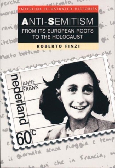 Cover for Roberto Finzi · Anti-Semitism (Interlink Illustrated Histories) (Taschenbuch) (2023)