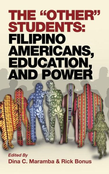 Cover for Dina C Maramba · The Other Students: Filipino Americans, Education, and Power (Hc) (Gebundenes Buch) (2013)