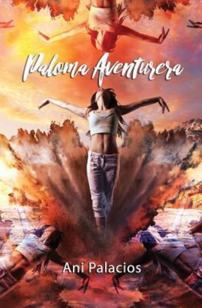 Cover for Ani Palacios · Paloma Aventurera (Paperback Bog) (2017)