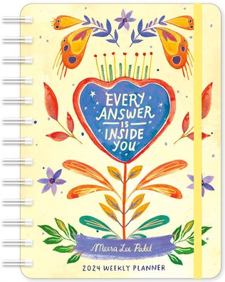 Cover for Patel, Meera Lee (Meera Lee Patel) · Meera Lee Patel Weekly Planner 2024: Every Answer is Inside You (Book) (2023)