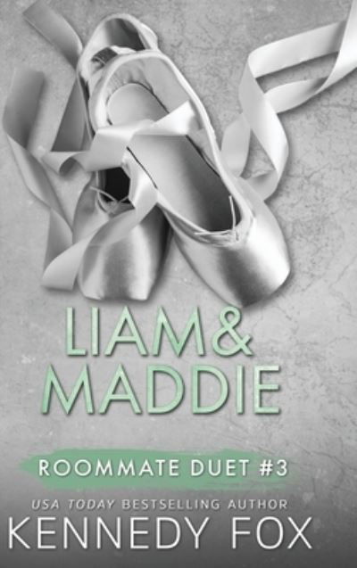 Liam & Maddie Duet - Kennedy Fox - Books - Fox Books, LLC, Kennedy - 9781637820742 - August 4, 2021
