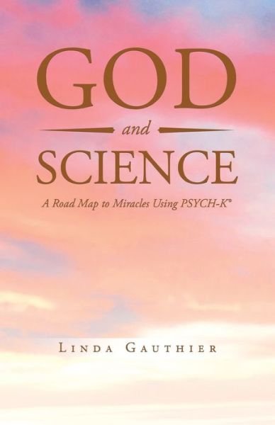 Cover for Linda Gauthier · God and Science (Paperback Book) (2021)
