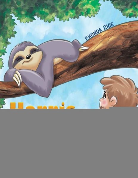 Harris and Sloth - Rhonda Rice - Books - Austin Macauley Publishers LLC - 9781645753742 - May 29, 2020