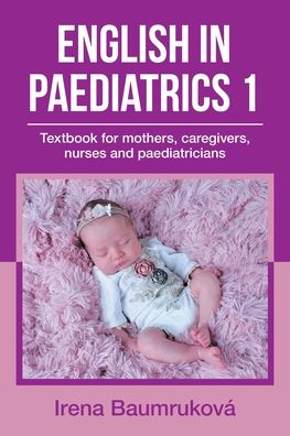 Cover for Irena Baumrukova · English in Paediatrics 1 (Paperback Book) (2020)