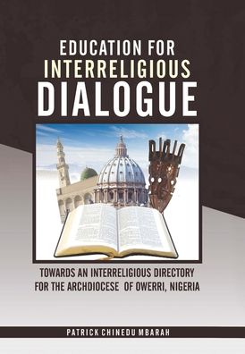 Cover for Patrick Chinedu Mbarah · Education for Interreligious Dialogue (Hardcover Book) (2020)