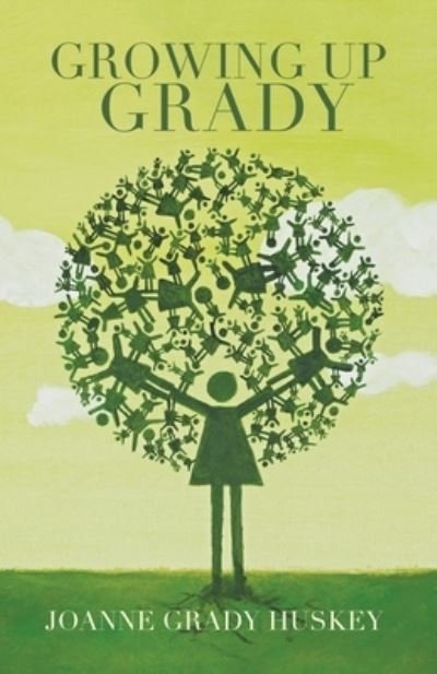 Cover for Joanne Grady Huskey · Growing up Grady (Pocketbok) (2021)