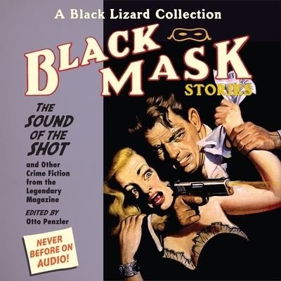 Cover for Otto Penzler · Black Mask 8: The Sound of the Shot (CD) (2012)