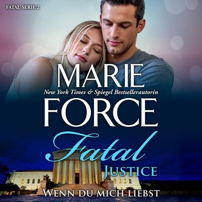 Cover for Marie Force · Fatal Justice - Wenn Du Mich Liebst (CD) (2021)