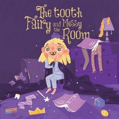 Cover for Cb Crew · The Tooth Fairy and the Messy Room (Paperback Bog) (2019)