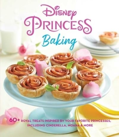Cover for Weldon Weldon Owen · Disney Princess Baking (Buch) (2020)