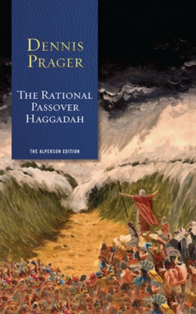 Cover for Dennis Prager · The Rational Passover Haggadah (CD) (2022)