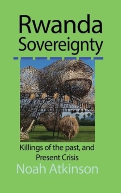 Cover for Noah Atkinson · Rwanda Sovereignty (Paperback Book) (2024)