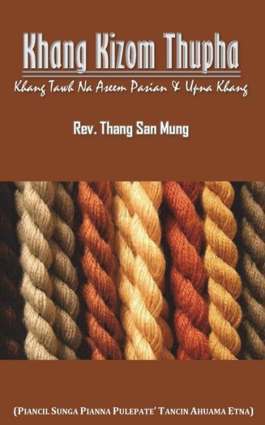 Cover for Rev Thang San Mung · Khang Kizom Thupha (Pocketbok) (2018)