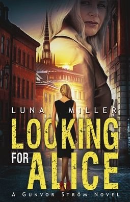 Cover for Luna Miller · Looking for Alice (Paperback Book) (2020)