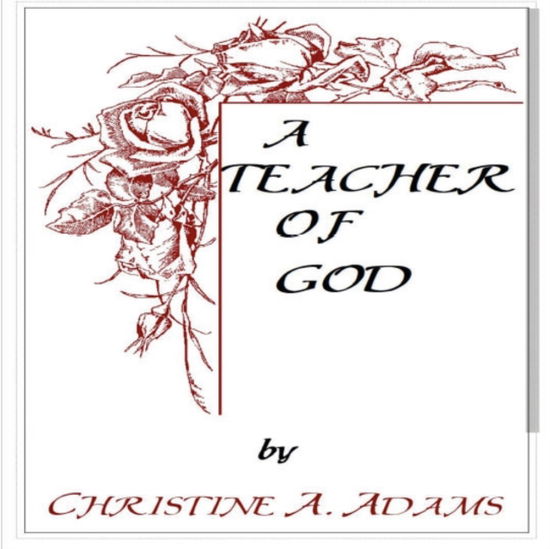 Cover for Christine A Adams · Teacher of God (Paperback Book) (2020)