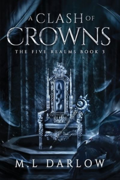 Cover for M L Darlow · A Clash of Crowns (Paperback Book) (2021)