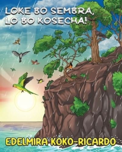 Cover for Edelmira A. Koko-Ricardo · Loke Bo Sembra lo Bo Kosecha (Bok) (2022)