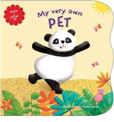 When I Grow Up - Animals - Anna Jones - Książki - Bonnier Publishing Australia - 9781743466742 - 1 września 2013