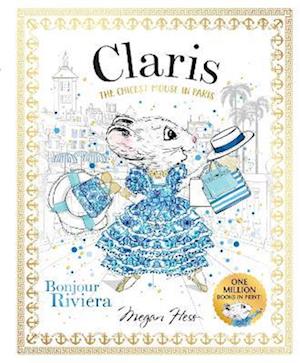 Cover for Megan Hess · Claris: Bonjour Riviera: Claris #3 - Claris (Paperback Book) (2025)