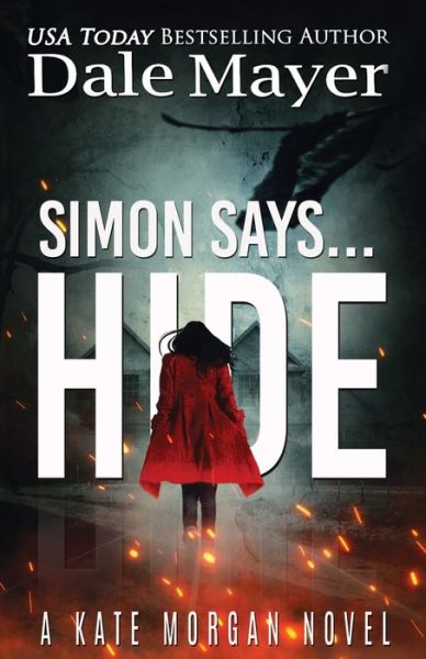 Cover for Dale Mayer · Simon Says... Hide (Paperback Book) (2021)