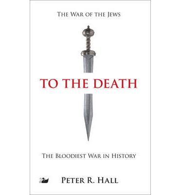 Cover for Peter R. Hall · To The Death (Paperback Book) (2014)