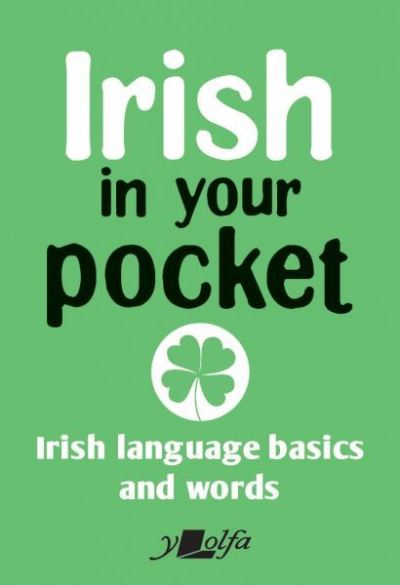 Cover for Y. Lolfa · Irish in Your Pocket (Paperback Book) [Bilingual edition] (2021)