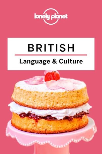 Cover for Lonely Planet · Lonely Planet British Language and Culture 4 (Buch) (2023)
