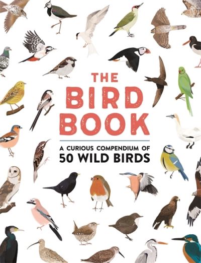 Cover for Meriel Lland · The Bird Book: A curious compendium of 50 wild birds (Pocketbok) (2021)