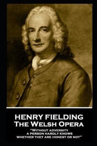 Cover for Henry Fielding · Henry Fielding - The Welsh Opera (Paperback Book) (2019)