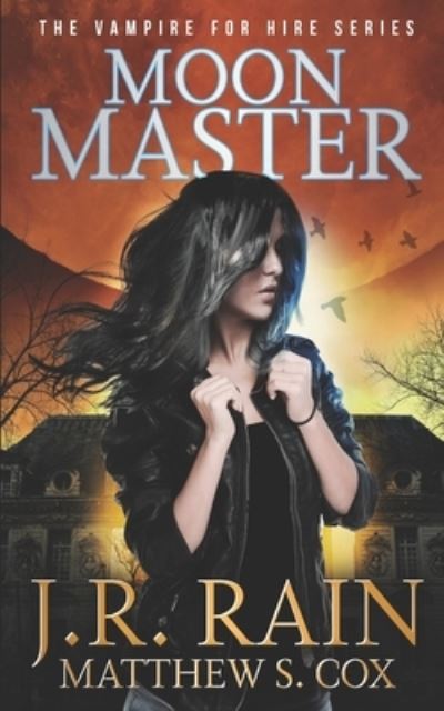 Cover for Matthew S Cox · Moon Master (Paperback Book) (2019)