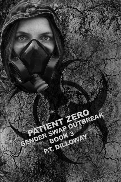 Cover for P T Dilloway · Patient Zero (Pocketbok) (2019)