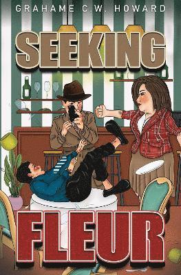 Cover for Grahame C.W. Howard · Seeking Fleur - book one (Paperback Book) (2025)