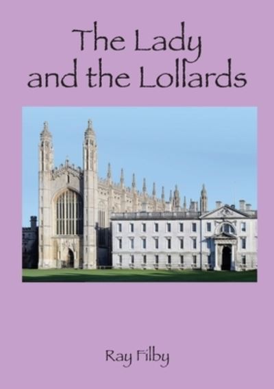 Cover for Ray Filby · The Lady and the Lollards (Paperback Book) (2020)