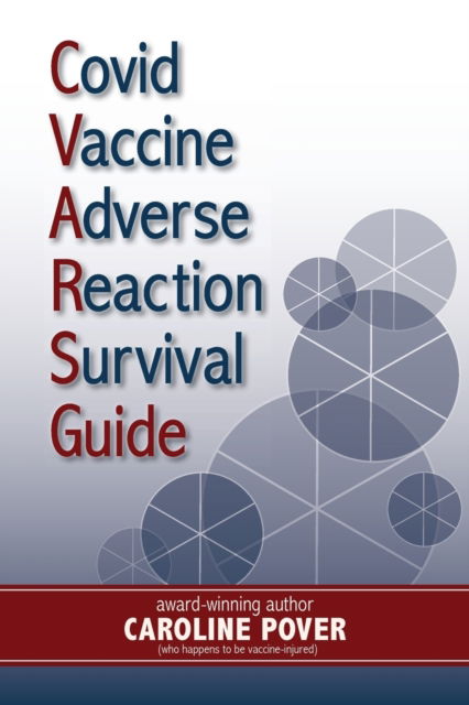 Cover for Caroline Pover · Covid Vaccine Adverse Reaction Survival Guide (Paperback Book) (2022)