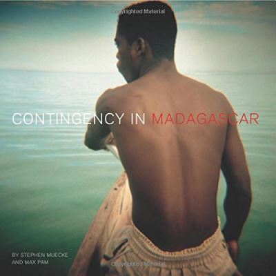 Cover for Stephen Muecke · Contingency in Madagascar: PHOTOGRAPHY • ENCOUNTERS • WRITING - Critical Photography (Paperback Book) (2012)