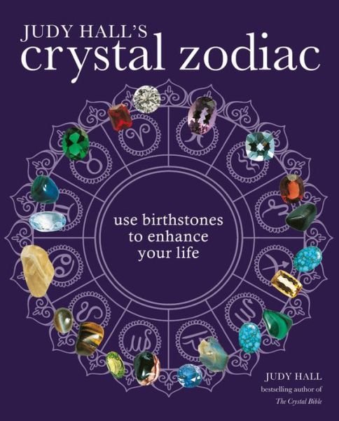 Cover for Judy Hall · Judy Hall's Crystal Zodiac (Bog) (2017)