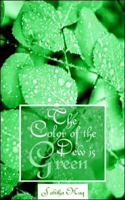 Cover for Fakiha Huq · The Color of the Dew Is Green (Paperback Book) (2003)