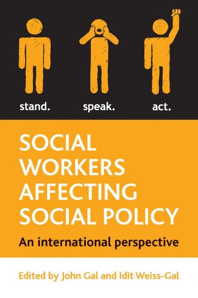 Cover for John Gal · Social Workers Affecting Social Policy: An International Perspective (Paperback Book) (2014)