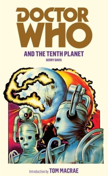 Cover for Gerry Davis · Doctor Who and the Tenth Planet - DOCTOR WHO (Paperback Bog) (2012)
